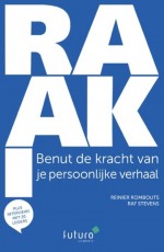 Collegevoorzitter Jet de Ranitz in RAAK! benut de kracht van je persoonlijke verhaal Collegevoorzitter Jet de Ranitz in RAAK! benut de kracht van je persoonlijke verhaal