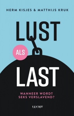 Lust als last - Lust als last