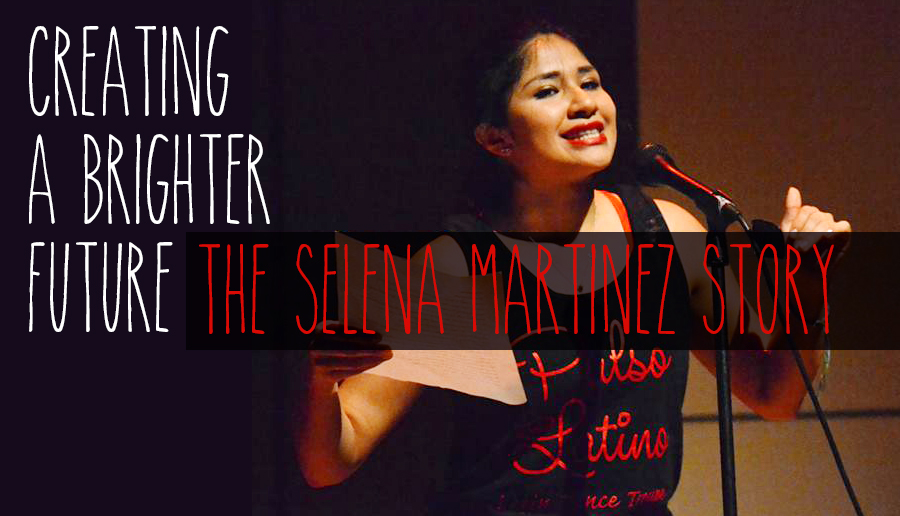 Title photo showing Selena Martinez talking into a microphone with the words Creating a Brighter Future The Selena Martinez Story