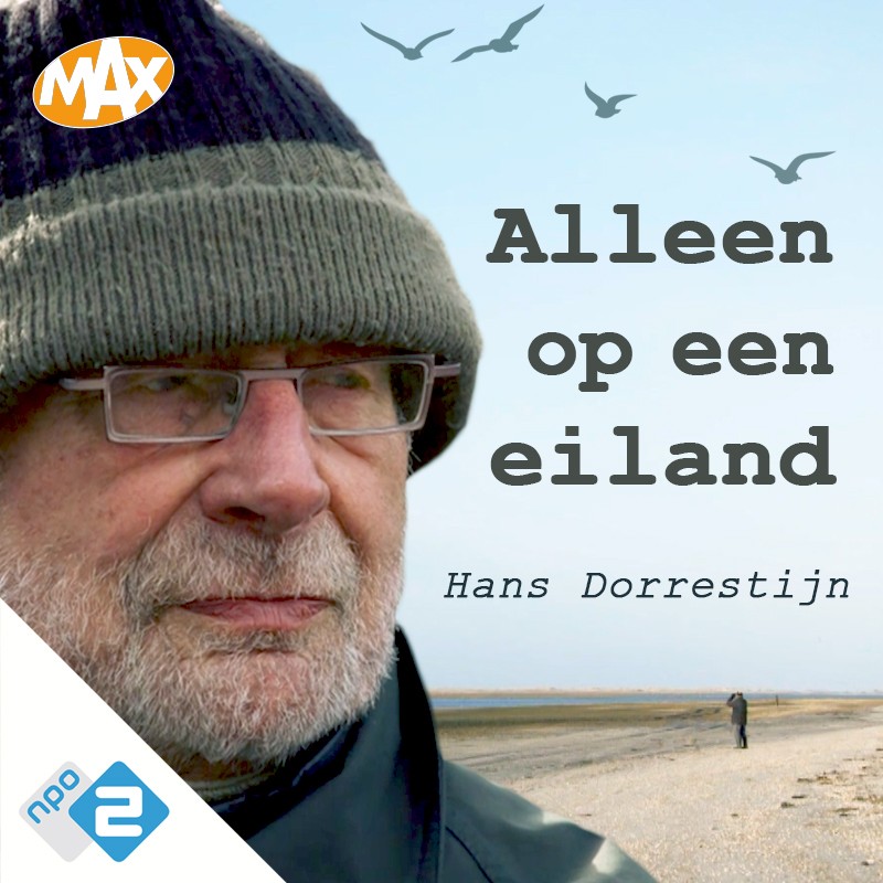 Hans Dorrestijn in podcast Alleen op een eiland “Alles wordt een hele onderneming als het geen Hans Dorrestijn in podcast Alleen op een eiland “Alles wordt een hele onderneming als het geen