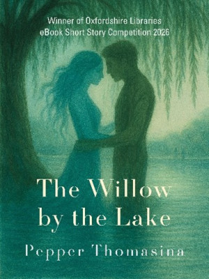 The Willow by the Lake - Pepper Thomasina