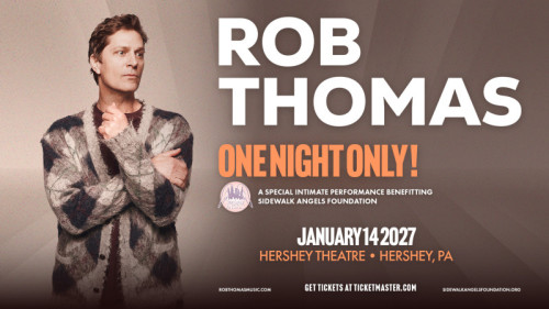 Award-Winning Singer-Songwriter Rob Thomas to Play Hershey Theatre in January
