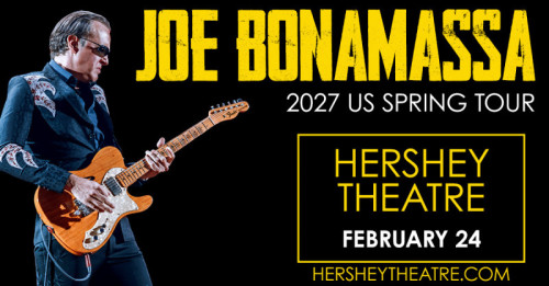 Blues-Rock Titan Joe Bonamassa to Perform at Hershey Theatre in 2027