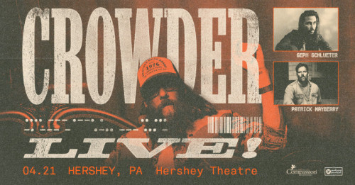 Musician Crowder to Perform at Hershey Theatre this Spring