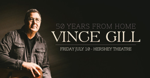 Musician Vince Gill to Perform at Hershey Theatre in July