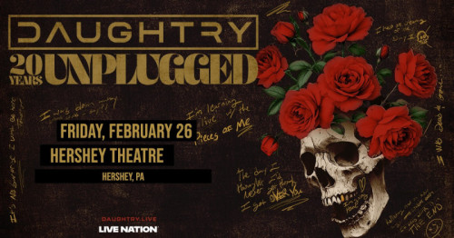 Daughtry to Bring Second Leg of Unplugged Tour to Hershey Theatre
