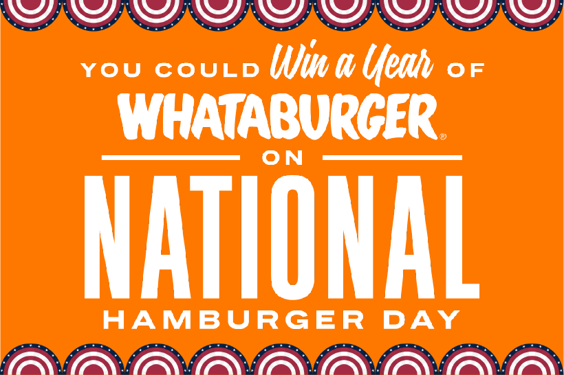 Celebrate National Hamburger Day with a Chance to Win FREE Whataburger