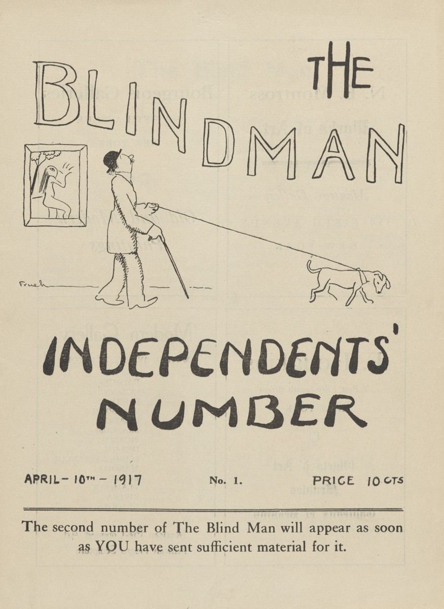 &ldquo;Marcel Duchamp and the Fountain Scandal&rdquo; The Blind Man (No. 1), Edited by Marcel Duchamp, Henri-Pierre Roch&eacute;, and Beatrice Wood, April 10, 1917