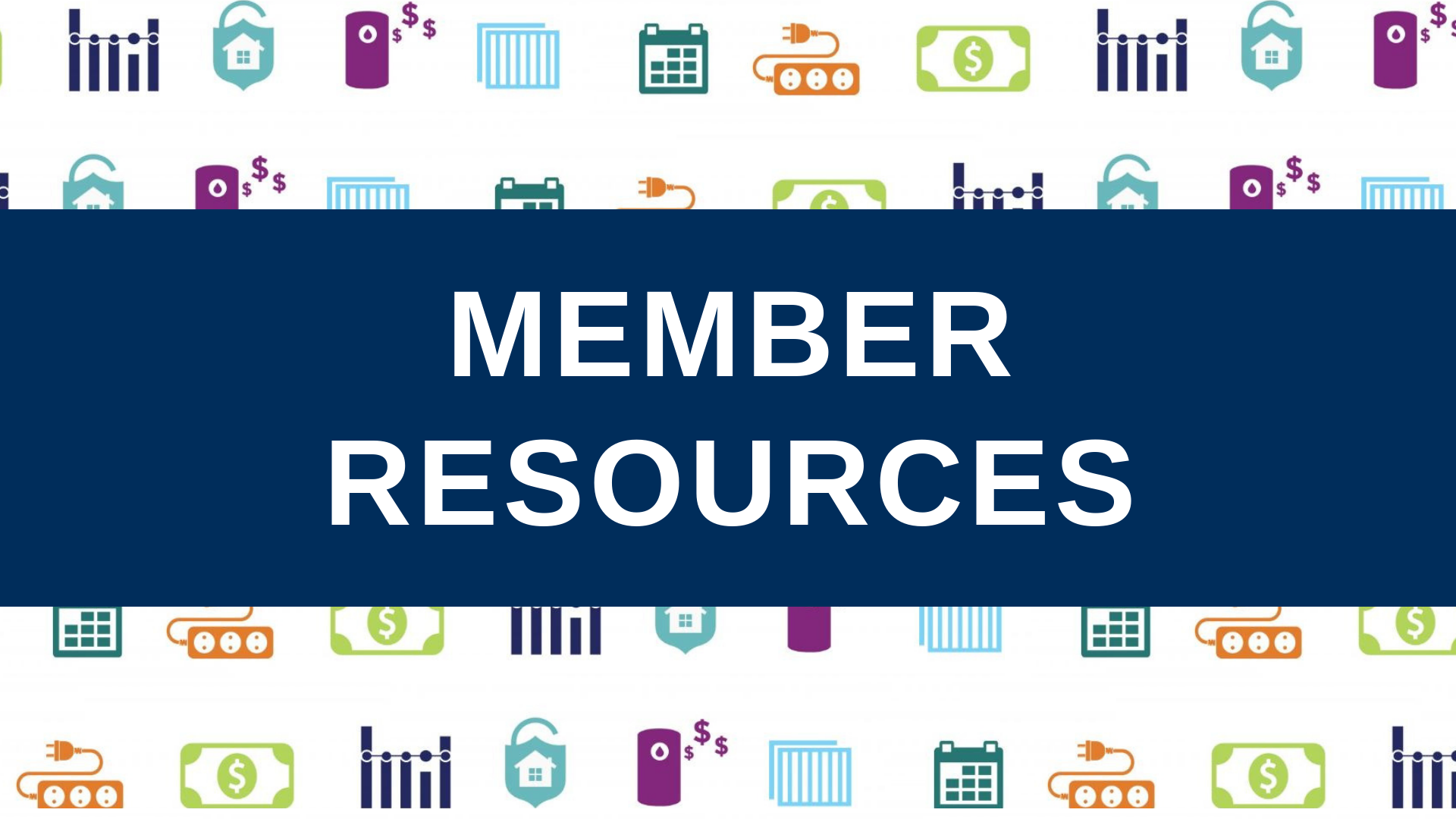 Your Member Resources Your Member Resources
