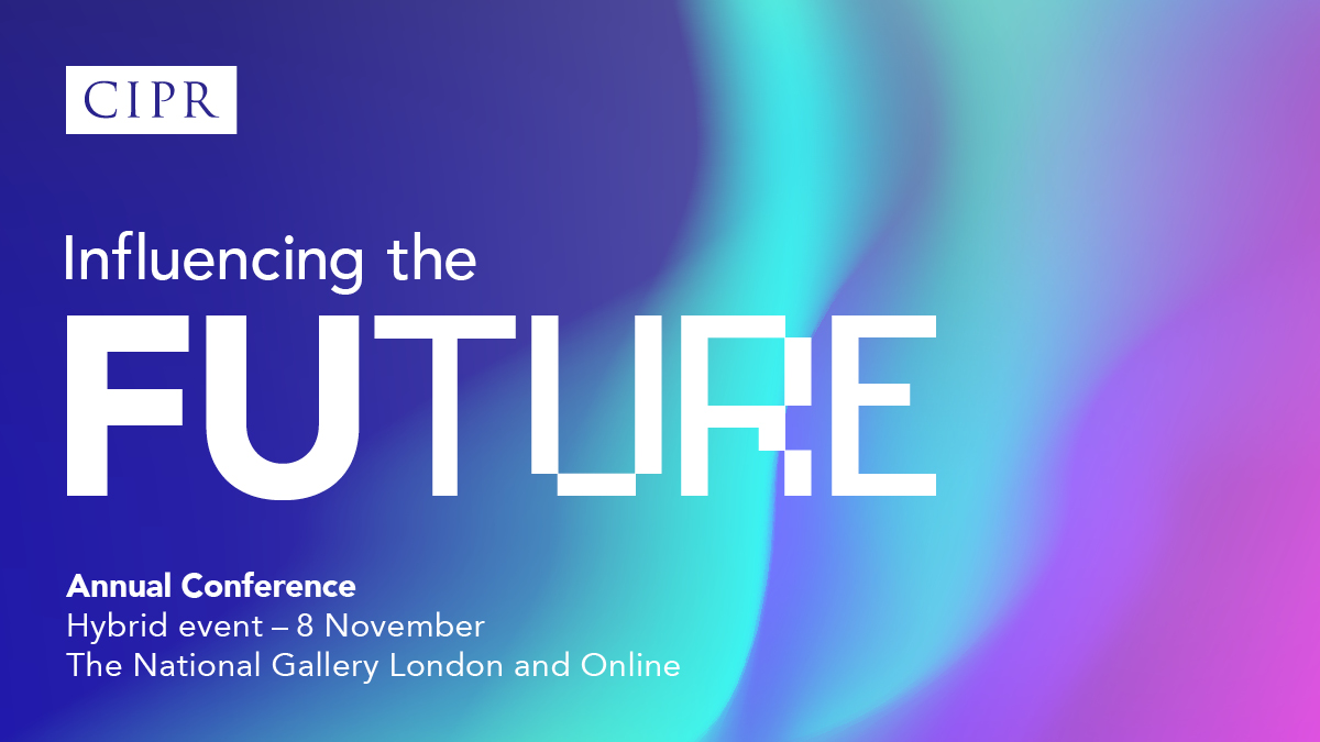 CIPR Annual Conference sets sights on Influencing the Future
