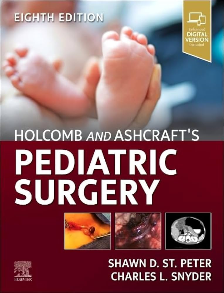 Holcomb & Ashcraft's Pediatric Surgery, 8th edition, co‑edited by