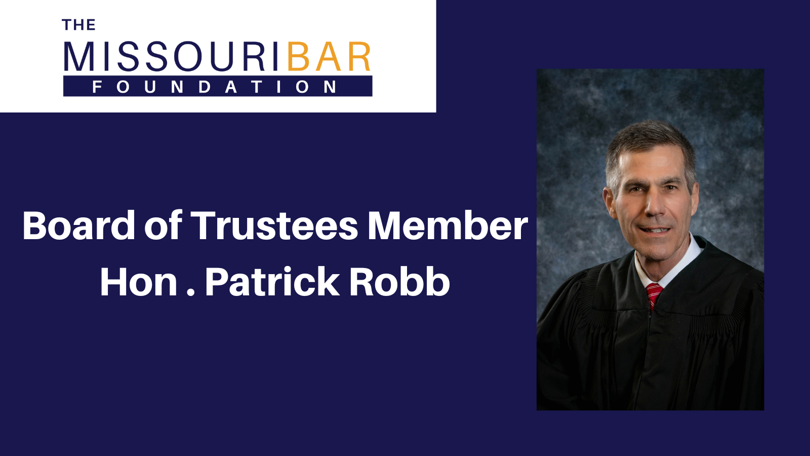 Meet the new Missouri Bar Foundation Board of Trustees member Hon