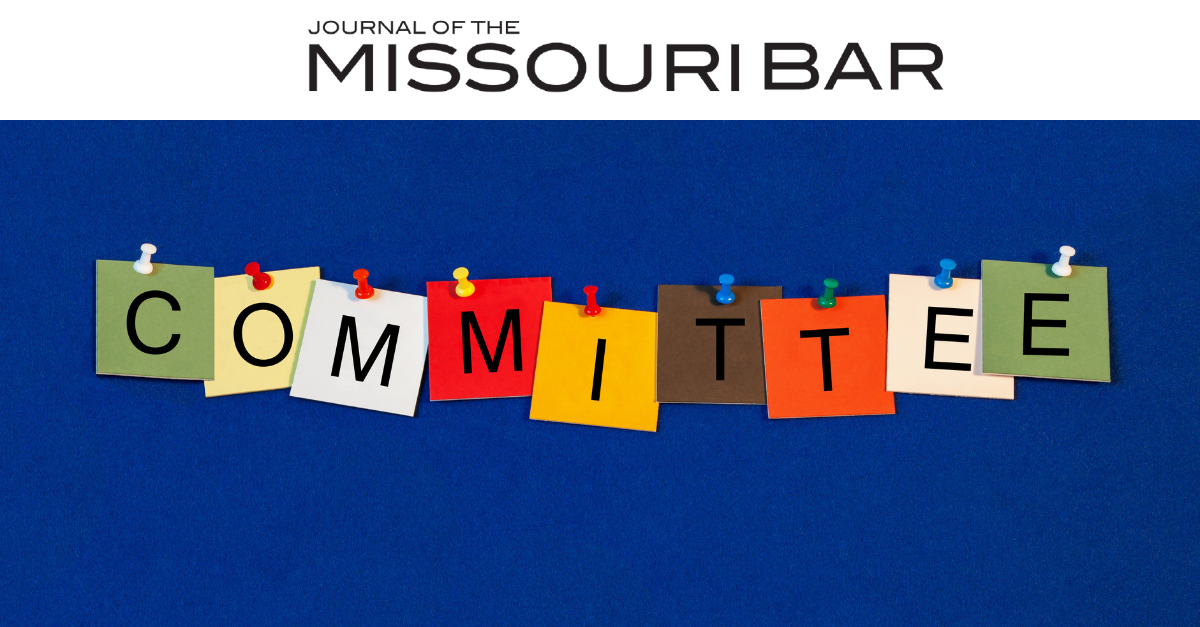 Missouri Bar open enrollment committees provide education, connection