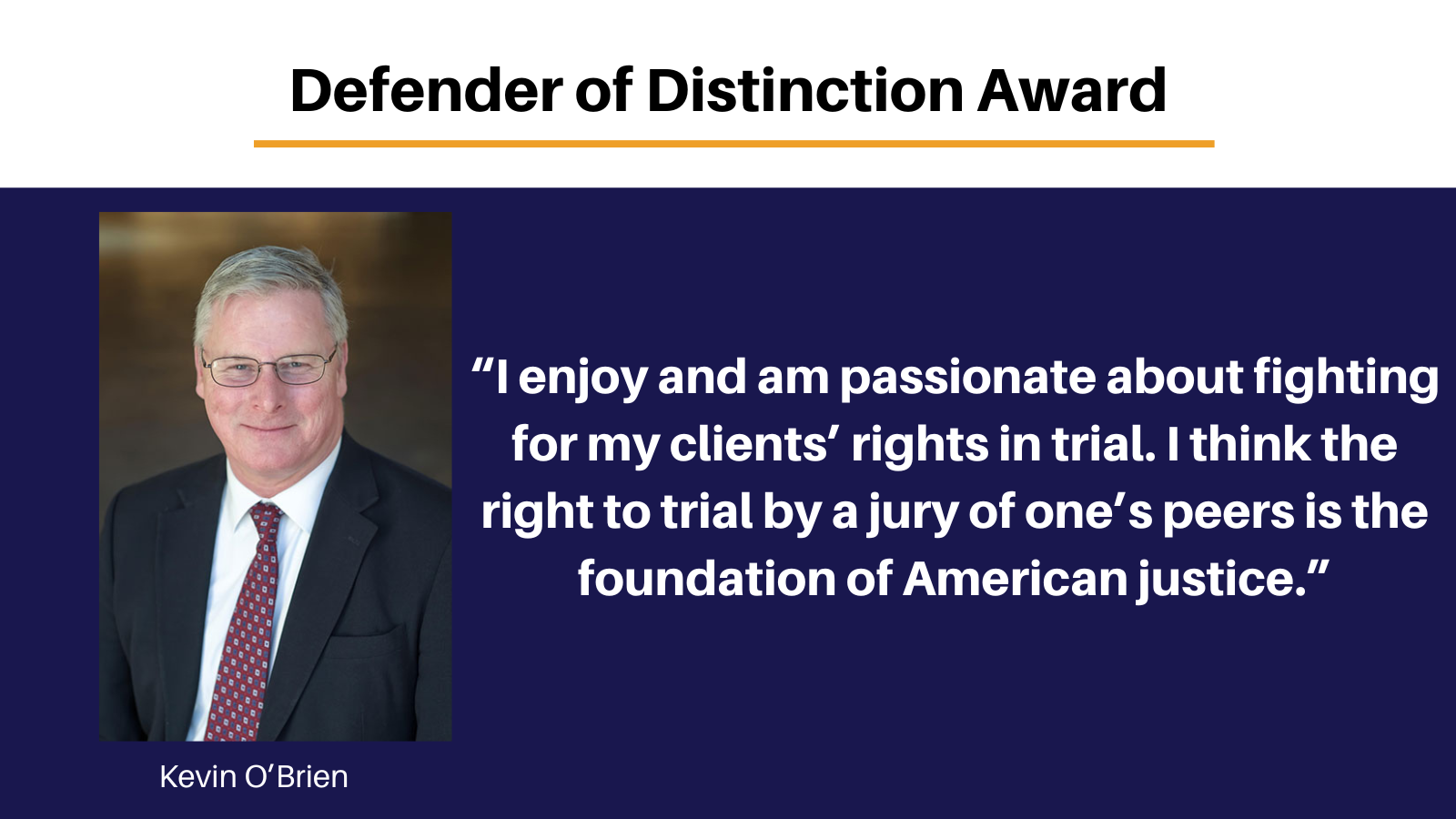 Kevin O’Brien honored with the 2023 Defender of Distinction Award