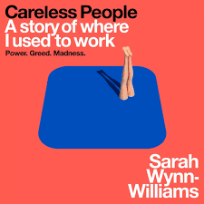 Careless people Sarah Wynn Williams