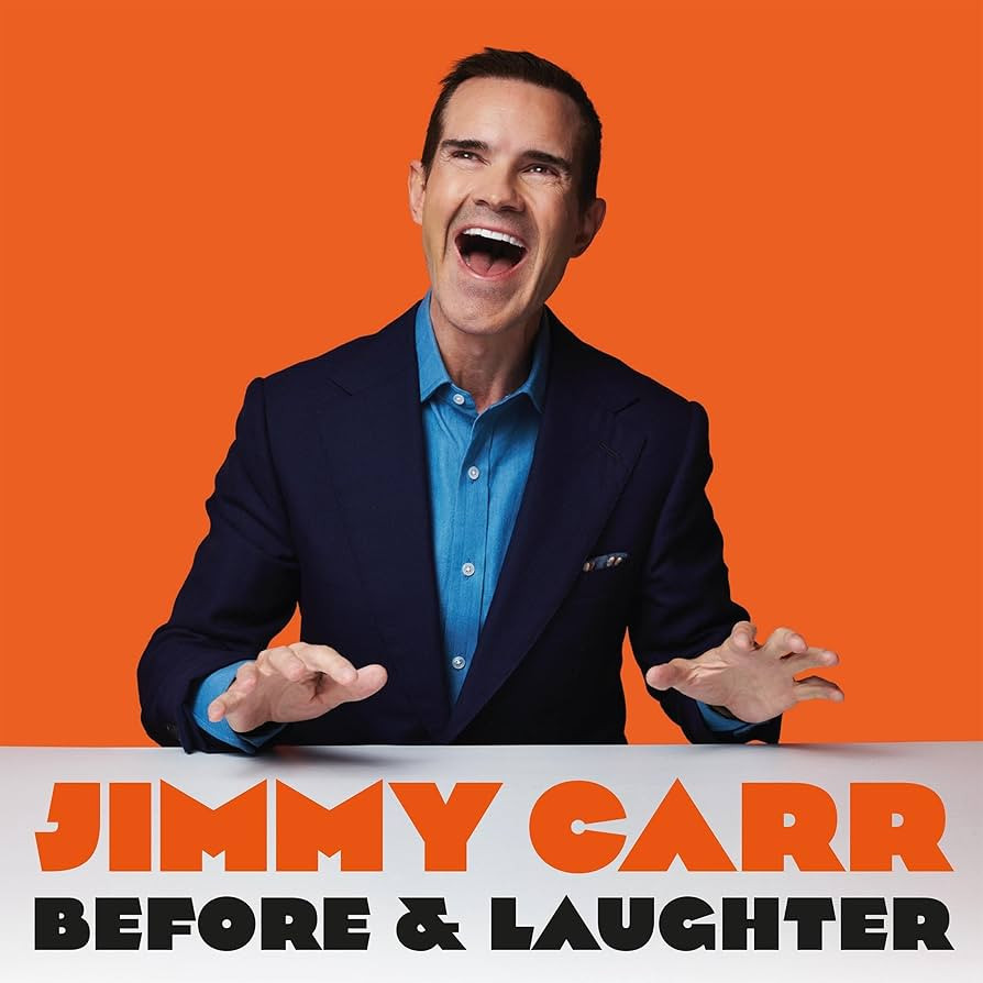 Before and laughter by Jimmy Carr