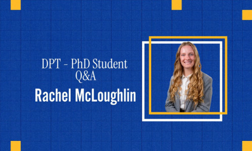 DPT/PhD Student Spotlight: Q&A with Rachel McLoughlin