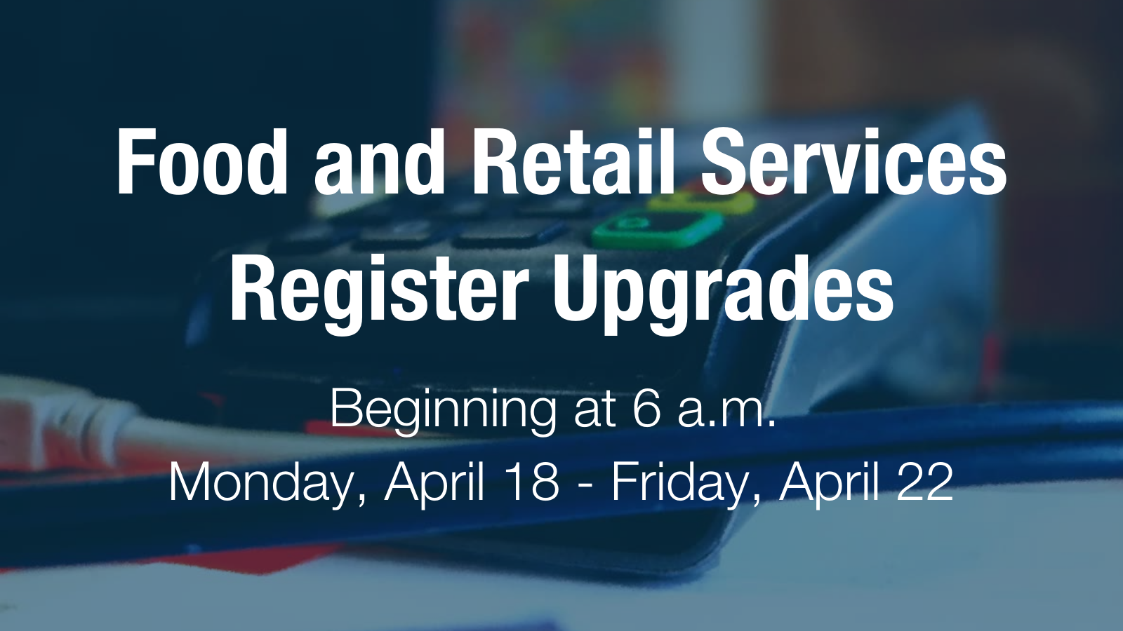 food and retail services register upgrades (Twitter Post)