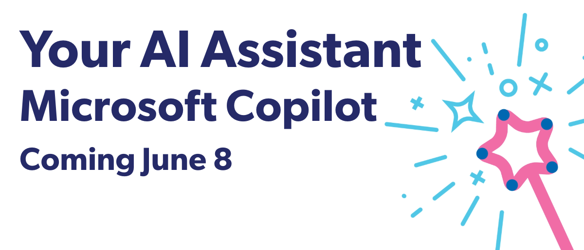 Microsoft Copilot Coming June 8-2