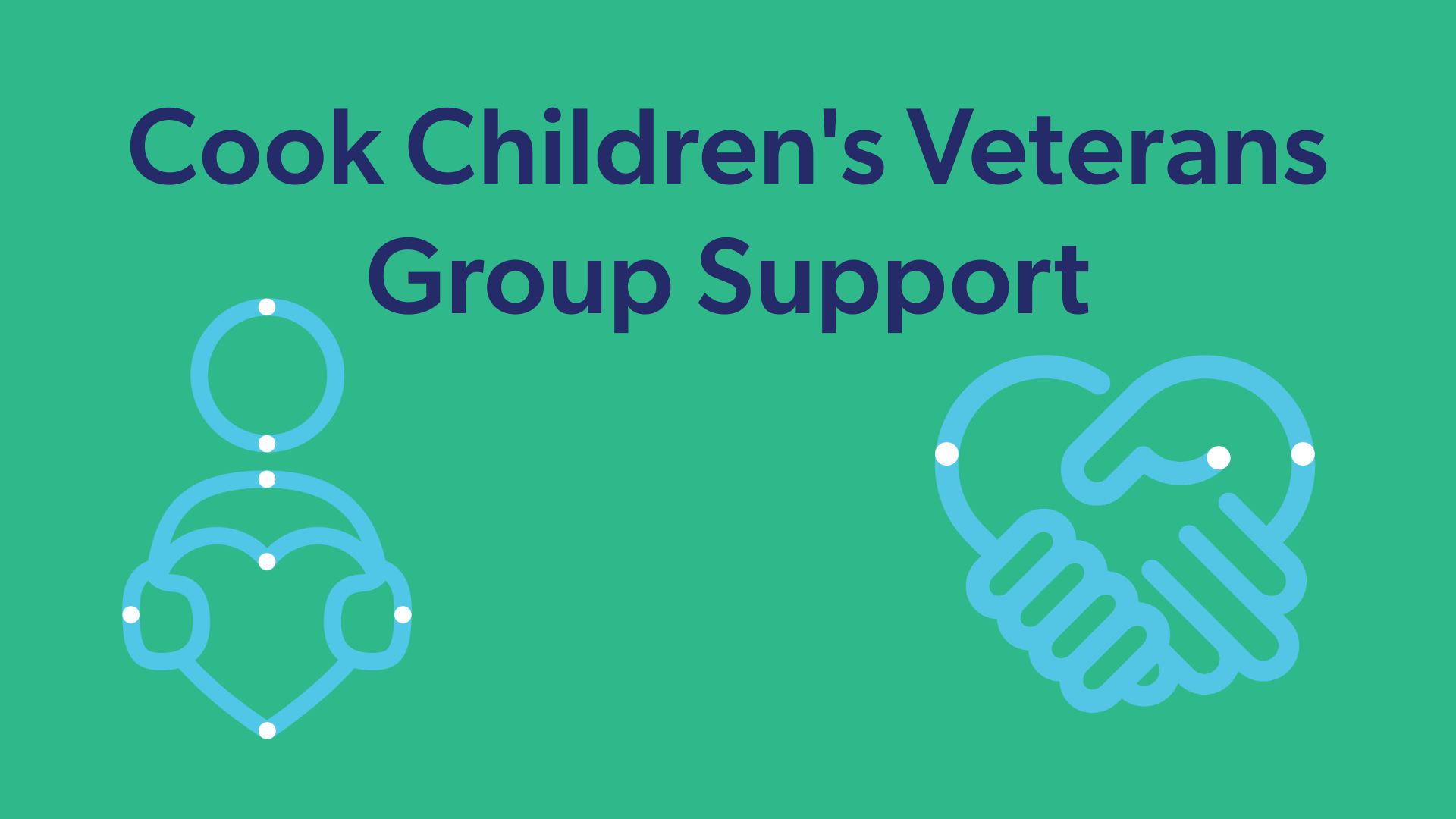Cook Children's Veterans Group Support