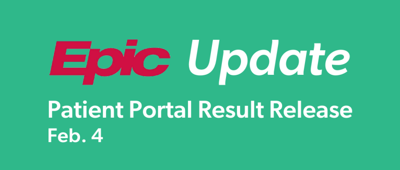 Epic Patient Portal Result Release Update