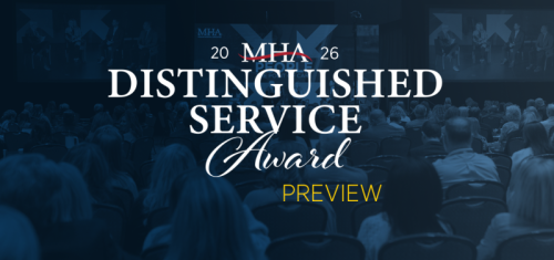 MHA Convention Preview: 2026 Distinguished Service Award
