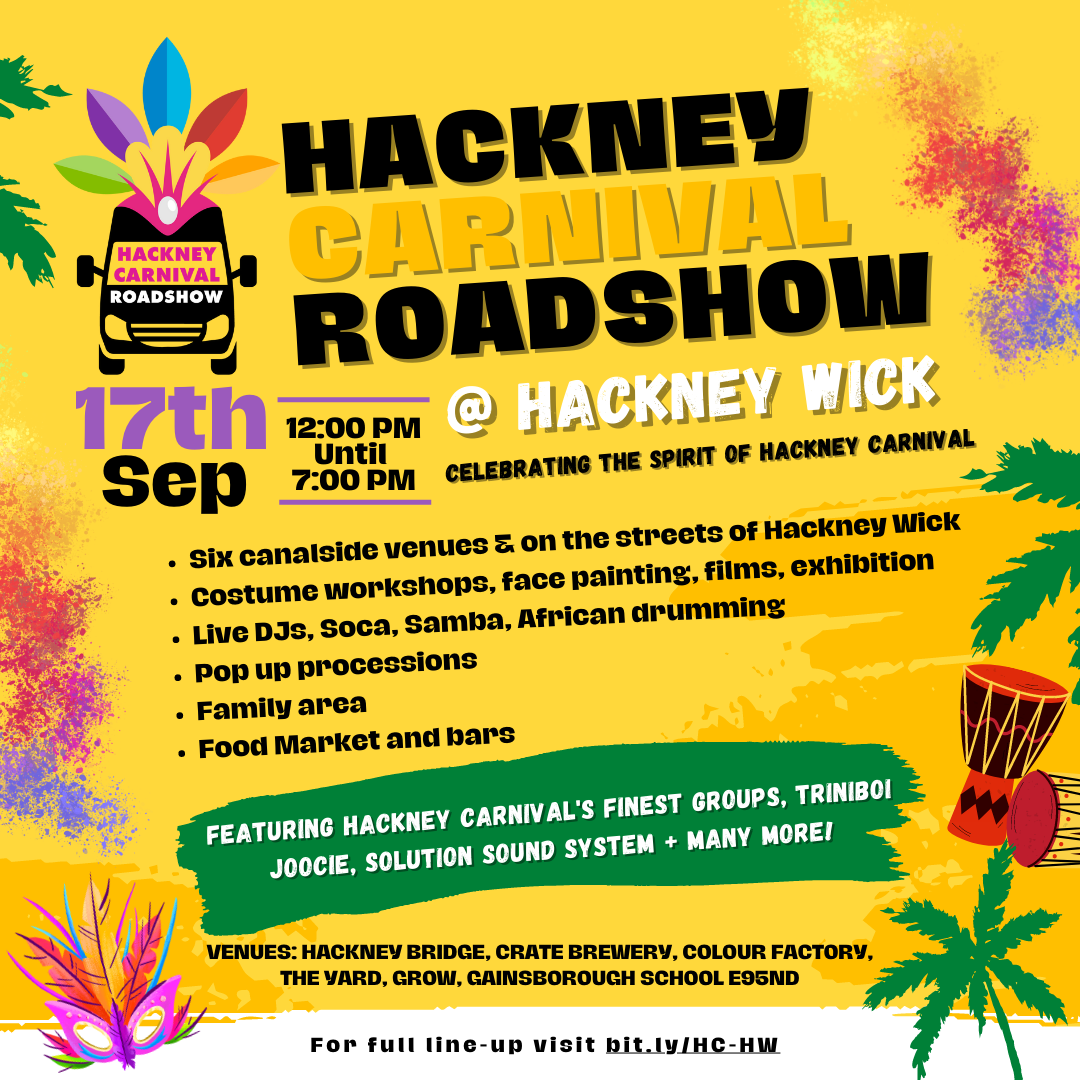 Hackney Carnival Roadshow arrives in Hackney Wick for free family